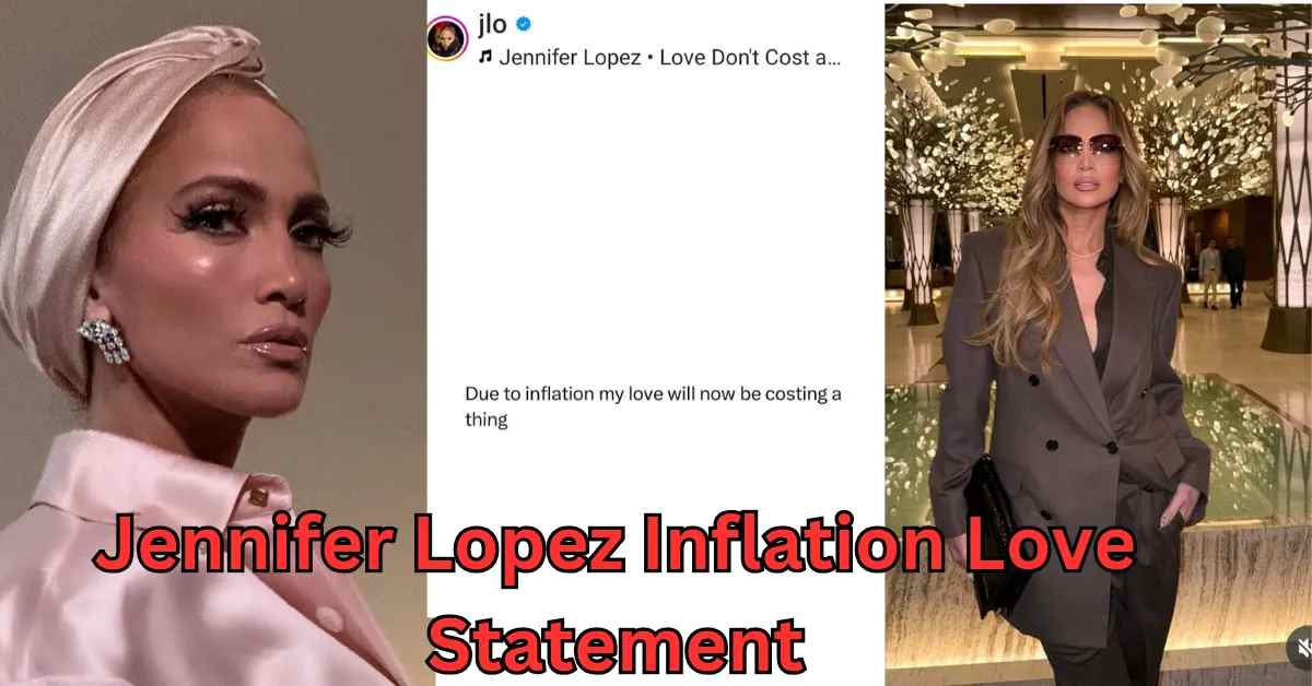 Jennifer Lopez Inflation Love Statement on Instagram 2025